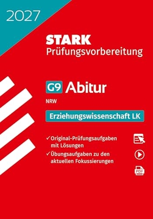 STARK Erziehungswissenschaft LK - Abitur 2027 NRW - Prüfungsvorbereitung. Stark Verlag GmbH, 2026.