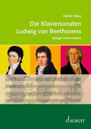 Pfann, Walter. Die Klaviersonaten Ludwig van Beethovens - Spiegel eines Lebens. Schott Music, 2025.