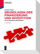 Grundlagen der Finanzierung und Investition