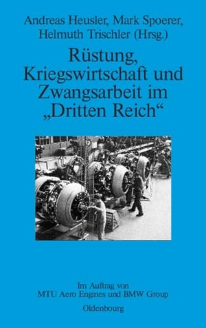 Heusler, Andreas / Helmuth Trischler et al (Hrsg.). Rüstung, Kriegswirtschaft und Zwangsarbeit im "Dritten Reich" - Im Auftrag von MTU Aero Engines und BMW Group. De Gruyter Oldenbourg, 2010.