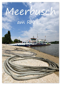 Meerbusch am Rhein (Wandkalender 2025 DIN A2 hoch), CALVENDO Monatskalender