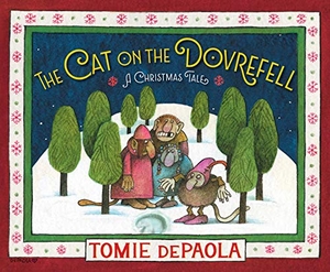 Depaola, Tomie. The Cat on the Dovrefell - A Christmas Tale. Simon & Schuster Books for Young Readers, 2023.