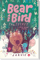 Bear and Bird: The Secret and Other Stories