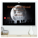 Sonne und Mond - faszinierend und anziehend (hochwertiger Premium Wandkalender 2024 DIN A2 quer), Kunstdruck in Hochglanz