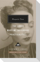 The Lover, Wartime Notebooks, Practicalities