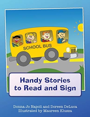 Napoli, Donna Jo / Doreen DeLuca. Handy Stories to Read and Sign. Gallaudet University Press, 2009.
