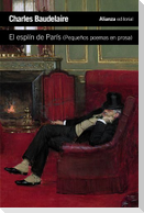 El esplín de París : pequeños poemas en prosa