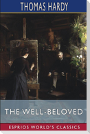 The Well-Beloved (Esprios Classics)