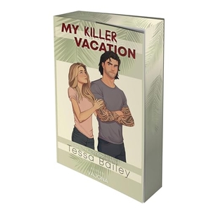 Bailey, Tessa. My Killer Vacation. VAJONA Verlag, 2025.