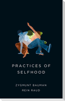 Practices of Selfhood