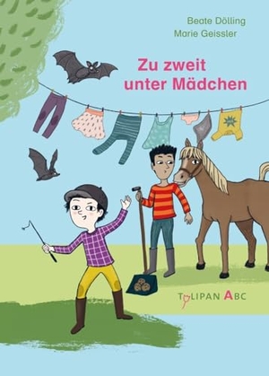 Dölling, Beate. Zu zweit unter Mädchen. Tulipan Verlag, 2023.