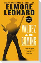 Valdez Is Coming