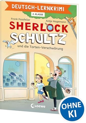 Passfeller, Frank. Deutsch-Lernkrimi - Sherlock Schultz und die Torten-Verschwörung - Komm mit auf Spurensuche! - Wissens-Training für die 2. Klasse. Loewe Verlag GmbH, 2025.