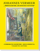 Johannes Vermeer: Brieflesende am offenen Fenster
