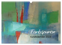 Farbspuren - Kunstkalender (Wandkalender 2024 DIN A3 quer), CALVENDO Monatskalender