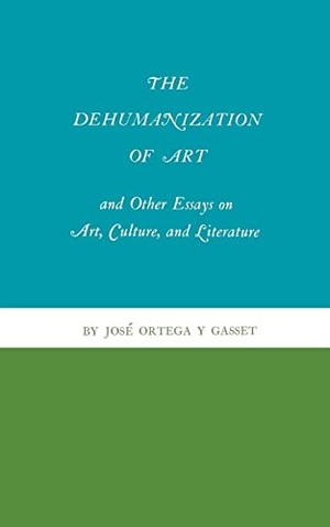Ortega Y Gasset, José. The Dehumanization of Art and Other Essays on Art, Culture, and Literature. Princeton University Press, 1968.