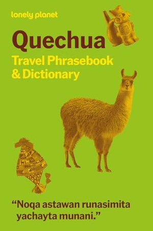 Lonely Planet. Lonely Planet Quechua Travel Phrasebook & Dictionary. Lonely Planet Global Limited, 2026.