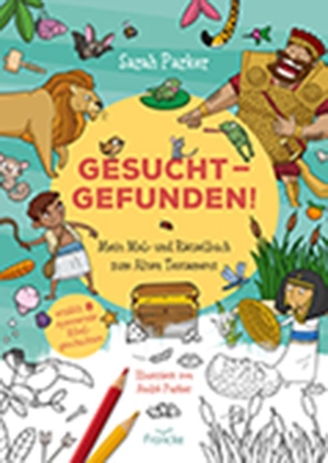Parker, Sarah. Gesucht - gefunden! - Mein Mal- und Rätselbuch zum Alten Testament. Francke-Buch GmbH, 2025.