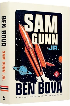 Bova, Ben. Sam Gunn Jr.. Blackstone Publishing, 2022.