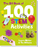 The Big Book of 100 STEM Activities