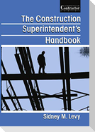 The Construction Superintendent¿s Handbook