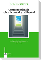 Correspondencia sobre la moral y la libertad