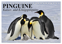 Pinguine - Kaiser- und Königspinguine (Tischkalender 2024 DIN A5 quer), CALVENDO Monatskalender
