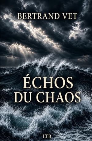 Bertrand. ÉCHOS DU CHAOS. Independently published, 2026.