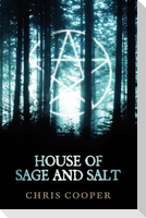 House of Sage and Salt