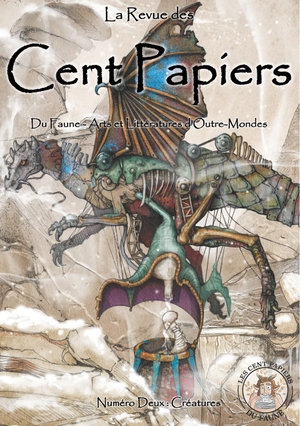 Numéro, Collectif. La revue des Cent Papiers - Du Faune - Arts et Littératures d'Outre-Mondes. Books on Demand, 2019.