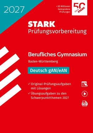 STARK Deutsch - Abitur Berufliches Gymnasium 2027 BW - Prüfungsvorbereitung. Stark Verlag GmbH, 2026.