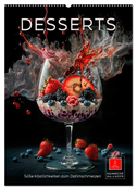 Desserts - Süße Köstlichkeiten zum Dahinschmelzen (Wandkalender 2025 DIN A2 hoch), CALVENDO Monatskalender