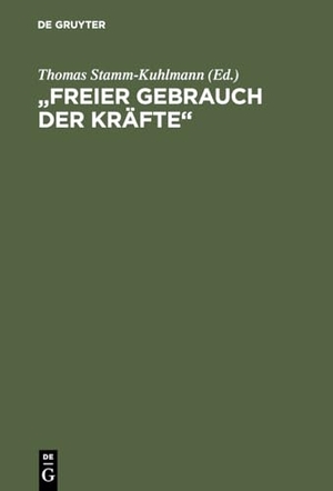 Stamm-Kuhlmann, Thomas (Hrsg.). "Freier Gebrauch der Kräfte" - Eine Bestandsaufnahme der Hardenberg-Forschung. De Gruyter Oldenbourg, 2002.
