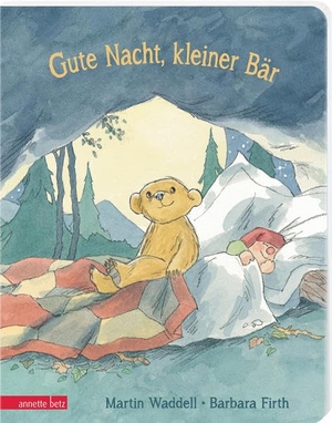 Waddell, Martin. Gute Nacht, kleiner Bär - Ein Pappbilderbuch über das erste Mal alleine schlafen. Betz, Annette, 2022.