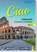 Ciao 2 - Italienisch für das 2. Lernjahr
