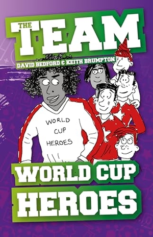 Bedford, David. World Cup Heroes. The Secret Book Company, 2021.