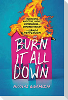 Burn It All Down