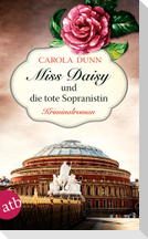 Miss Daisy und die tote Sopranistin