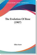 The Evolution Of Rose (1907)