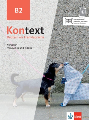 Dengler, Stefanie / Koithan, Ute et al. Kontext B2. Kursbuch mit Audios und Videos - Deutsch als Fremdsprache. Klett Sprachen GmbH, 2023.
