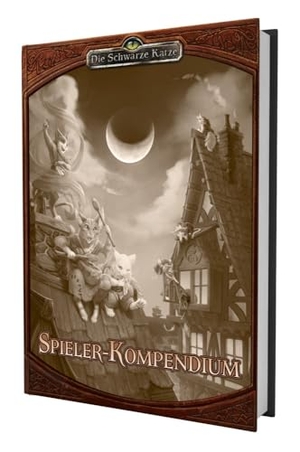 Baas, Philipp / Schäkel, Nadine et al. Die Schwarze Katze - Spieler-Kompendium. Ulisses Spiel & Medien, 2024.