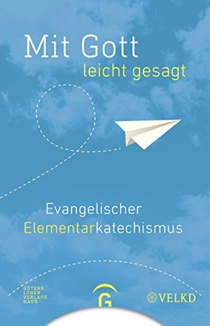 Rothgangel, Martin / Michael Kuch et al (Hrsg.). Mit Gott - leicht gesagt - Evangelischer Elementarkatechismus. Guetersloher Verlagshaus, 2017.