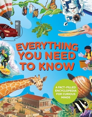 Chancellor, Deborah / Murrell, Deborah et al. Everything You Need to Know - A Fact-Filled Encyclopedia for Curious Minds. Kingfisher, 2026.