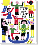 Klapp auf, klapp zu!
