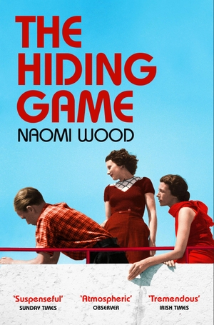 Wood, Naomi. The Hiding Game. Pan Macmillan, 2021.