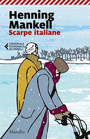 Mankell, Henning. Scarpe italiane. Marsilio, 2020.