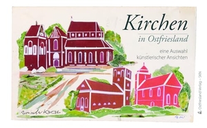 Ostfriesland Verlag - SKN Druck und Verlag GmbH & Co. KG (Hrsg.). Kirchen in Ostfriesland - eine Auswahl künstlerischer Ansichten. SKN Druck und Verlag, 2024.