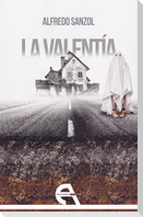 La valentía