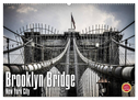 Brooklyn Bridge - New York City (Wandkalender 2025 DIN A2 quer), CALVENDO Monatskalender