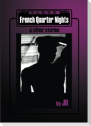French Quarter Nights & Other Stories